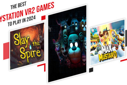The Best PlayStation VR2 Games to